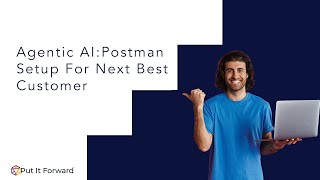 Unlocking AI-Powered Customer Insights with Postman and Agentic AI