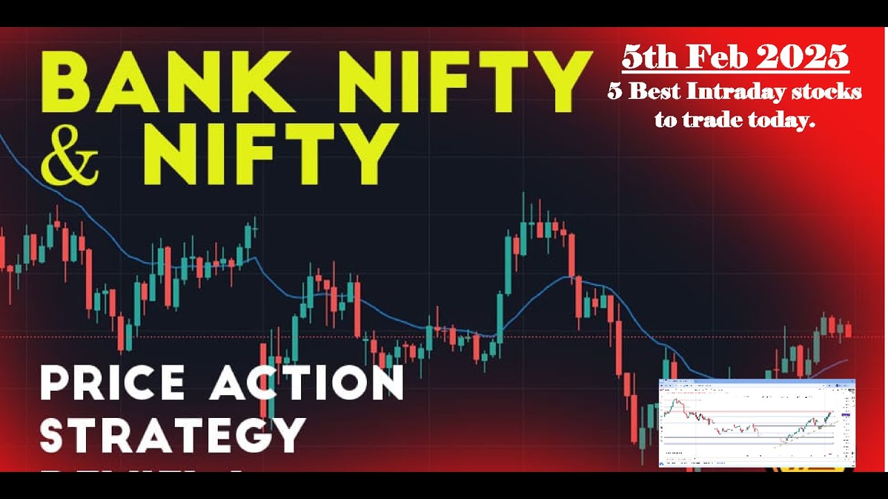 5 Best Intraday stocks | 5th Feb 2025 | stocks to buy or Sell today ...