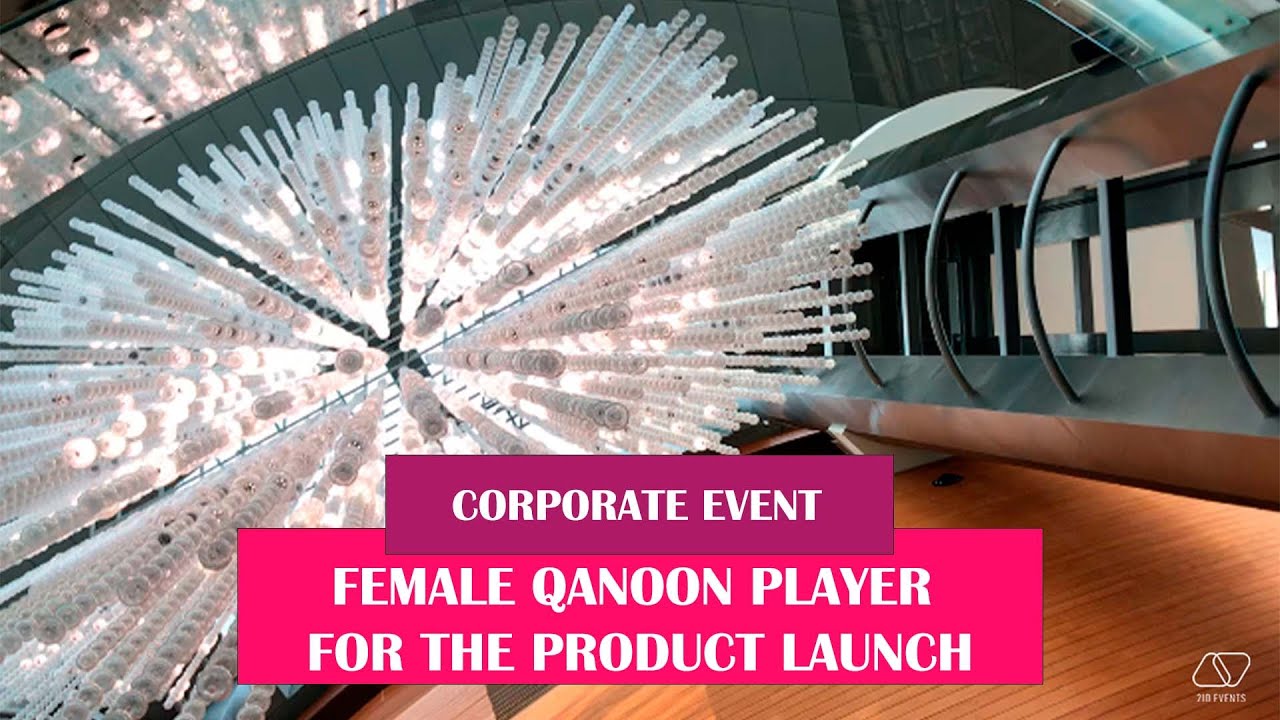FEMALE QANOON PLAYER FOR THE PRODUCT LAUNCH