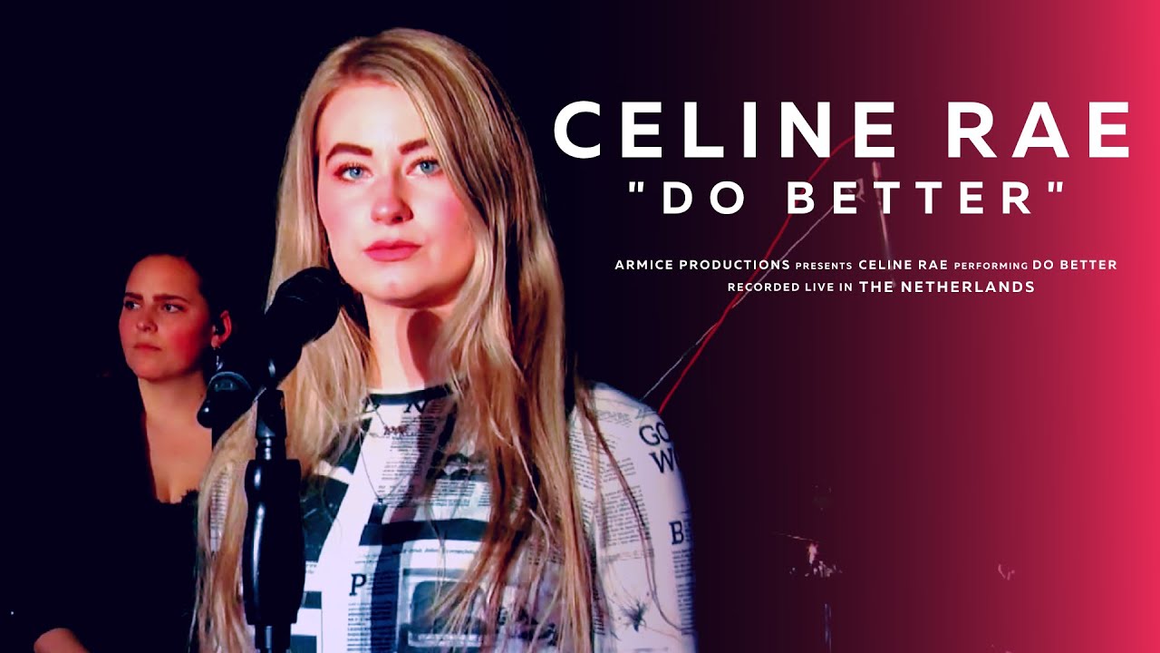 Watch Celine Rae - Do Better (Live) | Studio Performance on YouTube Watch Celine Rae - Do Better (Live) | Studio Performance on YouTube