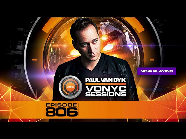 Paul van Dyk - VONYC Sessions Episode 806