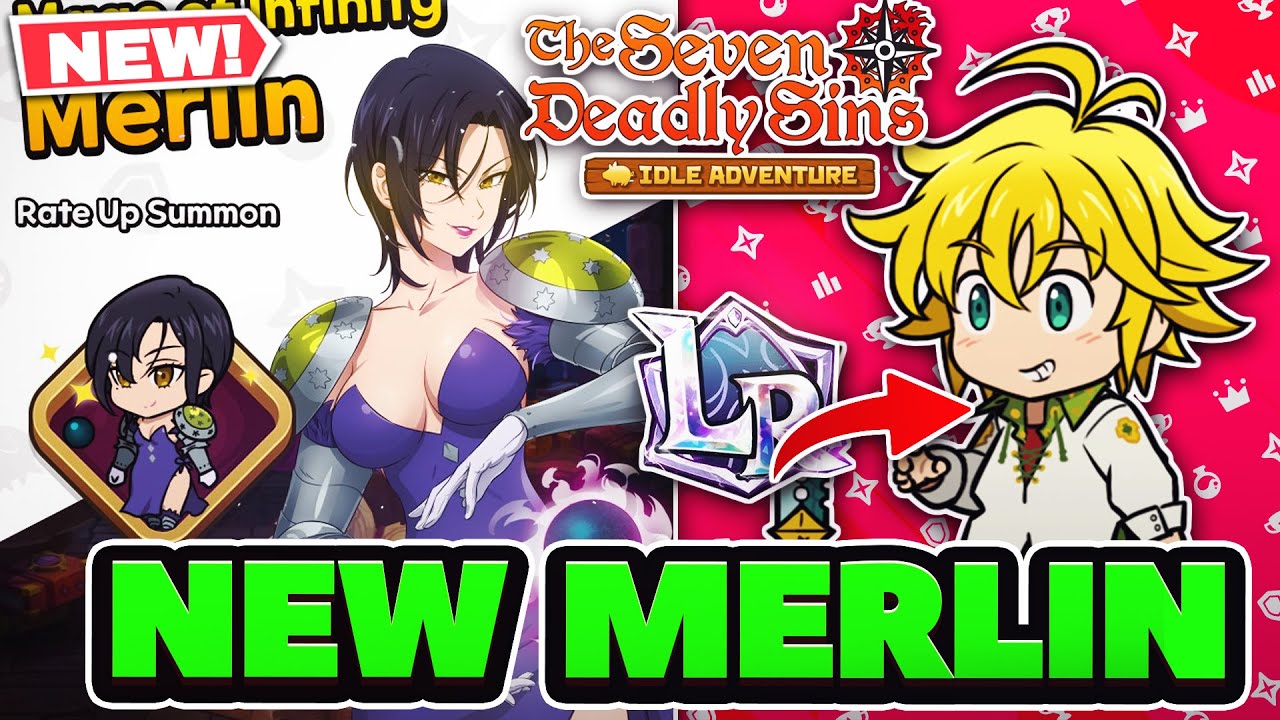 WHAT! NEW DPS INFINITY MERLIN LOOKS INSANE! LR LOSTVAYNE! | 7DS: Idle ...