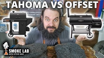 Tahoma 900 vs. Offset Smoker | Smoke Lab with Steve Gow | Oklahoma Joe