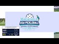 'Live @ Nationals' Day 3 -  2019 Margaritaville USA Pickleball National Championships