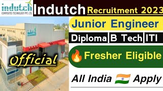 Indutch Recruitment 2023 Junior Engineer All Branch No Exam No Fee Diploma B Tech Iti Fresher