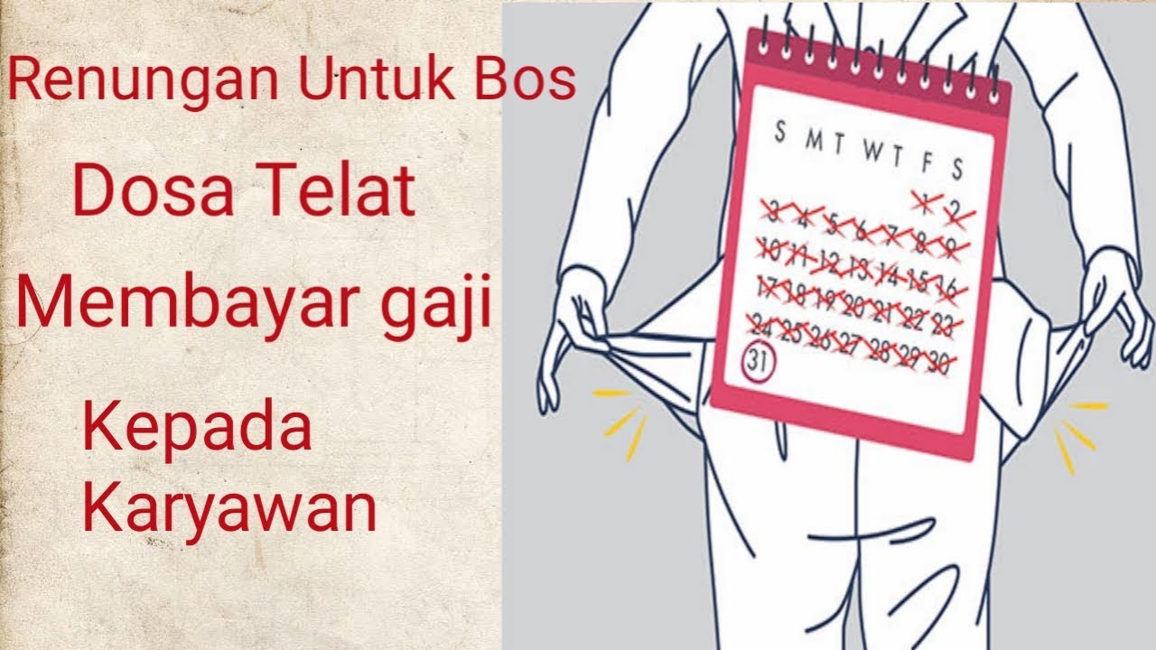 Dosa Menunda Nunda Gaji Pekerja Youtube