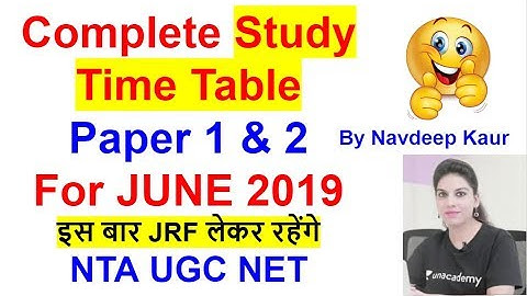 NTA UGC NET || Study Time Table Paper 1 & 2 || JUNE 2019 || इस बार JRF लेकर रहेंगे