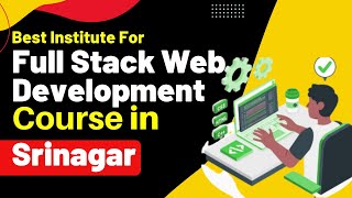 Best Institute for Full Stack Developer Course in Srinagar Jammu and Kashmir screenshot 5