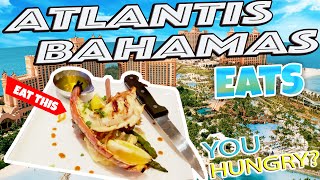 What to Eat at Atlantis Bahamas