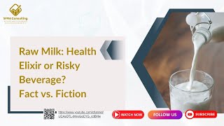 Raw Milk Health Elixir Or Risky Beverage?