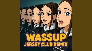 Wassup (Jersey Club) - OfficialDirtyDan