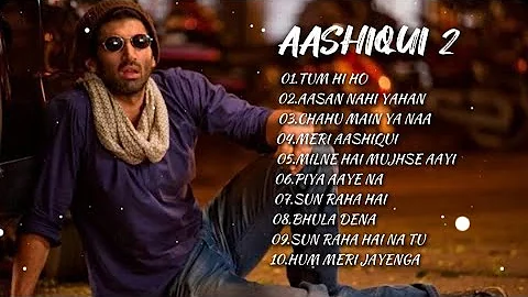 Aashiqui 2 ❤️ Movie All Best Songs | Shraddha Kapoor & Aditya Roy Kapur |Optimist Editz