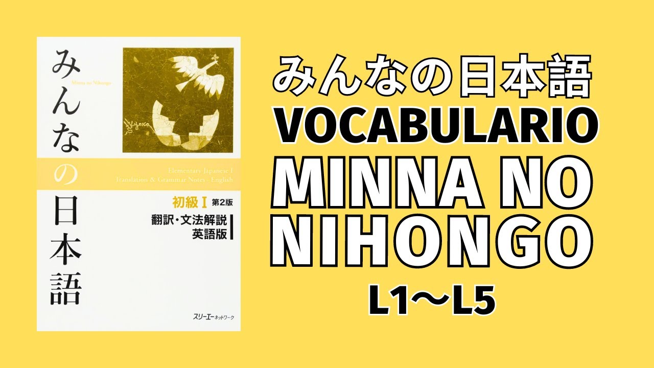 Aprende JAPONÉS: Minna No Nihongo | Vocabulario L1-L5 - YouTube