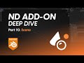 Blender ND Add-On Deep Dive — Part 10 (Scene)