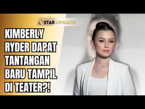 ARMED WITH KNOWLEDGE FROM LONDON, KIMBERLY RYDER IS READY TO ROCK THE THEATER STAGE! | STAR UPDATE