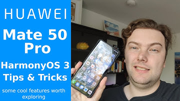Mate 50 Pro - HarmonyOS 3 Tips