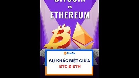 Sự khác biệt chính giữa BTC và ETH