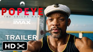 POPEYE: Live Action Movie – Full Teaser Trailer – Will Smith