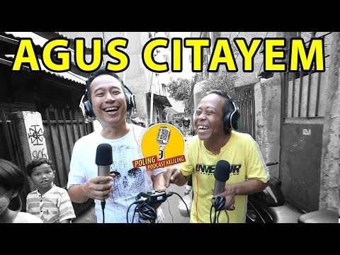 "POLING" PODCAST KELILING - INILAH KARAKTER SESUNGGUHNYA AGUS CITAYEM