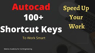 Autocad 2D and 3D 100+ Shortcut Keys| Work Smart Using Shortcut Keys|