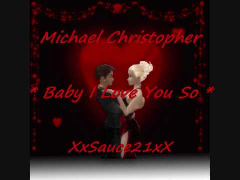 Michael Christopher - Baby I Love You So - Freestyle Music