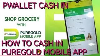CASH IN PUREGOLD MOBILE APPLICATION PWALLET screenshot 5