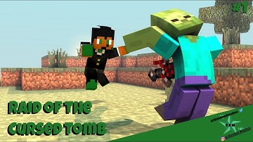 They took what?! | Raid of the Cursed Tomb Minecraft Map