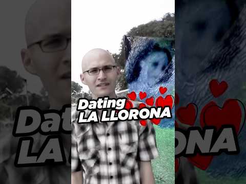 Dating La Llorona