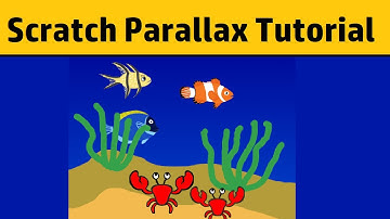 Scratch Parallax Tutorial | Scratch Tutorials