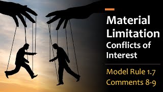Material Limitation Conflicts Under ABA Model Rule 1.7