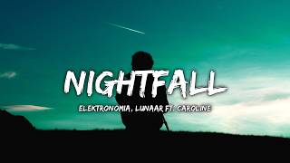Elektronomia, Lunaar ft. Caroline - Nightfall (Lyric Video)