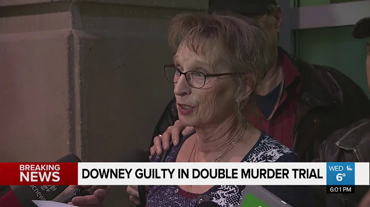 Guilty verdict in Edward Downey double murder trial