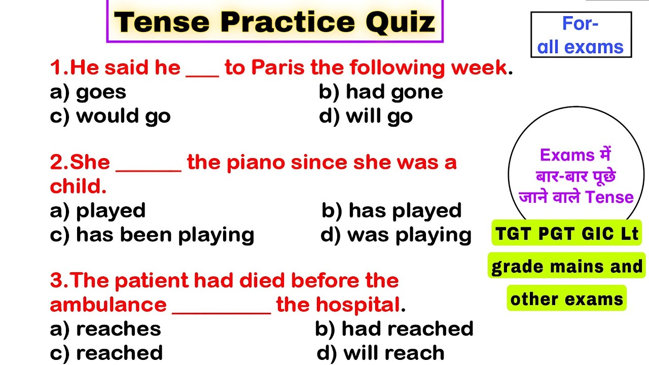 Tense Practice Quiz | SSC CGL, CHSL, MTS | TGT PGT | CTET UPTET | LT Grade Mains | English Grammar
