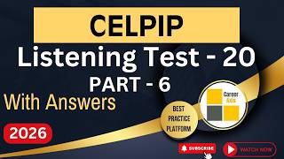 Celpip Listening Mock Test Part – 6 of Test- 20