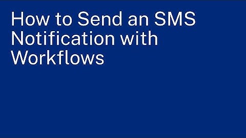 How to Send an SMS Notification with Workflows