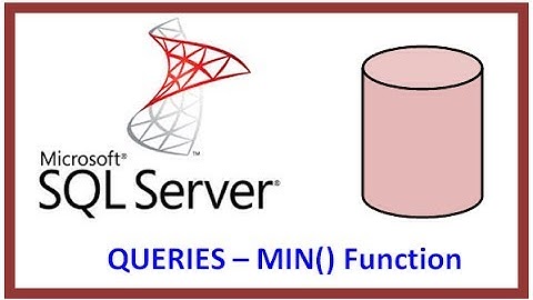 SQL Server - Query Table Record Data via TSQL - MIN() Function