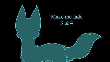 make me fade [ 3 & 4 ]