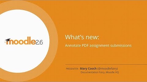 Moodle 2.6 Highlight: Annotate PDFs
