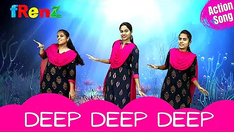 Deep Deep Deep | Kids Action Songs | Sunday School | fRenZ