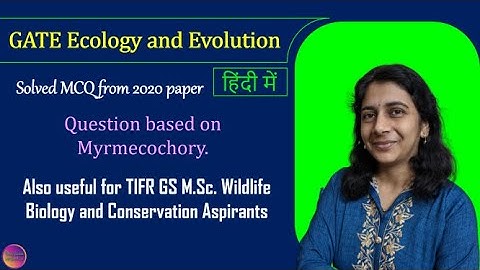 GATE Ecology and Evolution 2020 | Solved MCQ | Solving Questions with Gauri ma’am