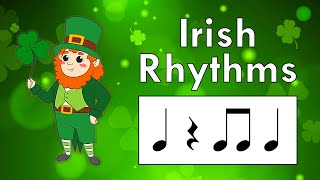 Irish Rhythms | St Patricks Day Play Along | Quarter Note/Rest & Eighth Notes