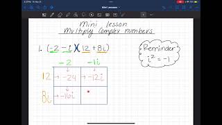 Mini Lesson: Multiplying Complex Numbers with Box Method