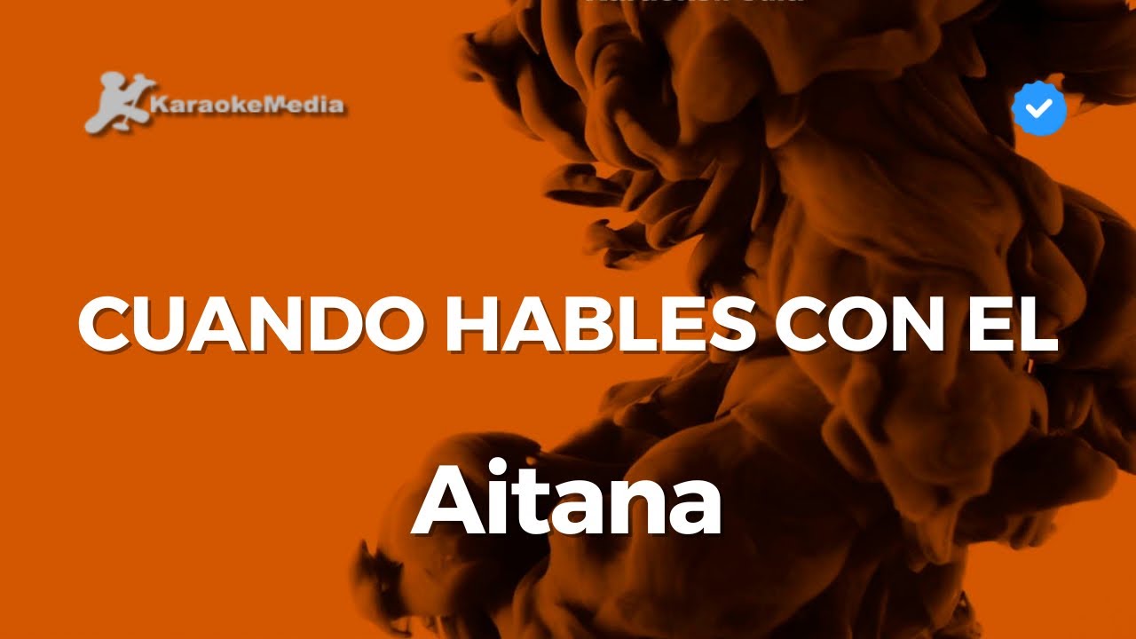 Aitana - Cuando hables con el (Karaoke)