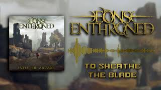 Eons Enthroned - To Sheathe The Blade