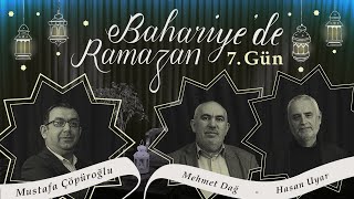 Adanmışlık | Mehmet Dağ - Hasan Uyar | Bahariye&#39;de Ramazan | 7.Bölüm