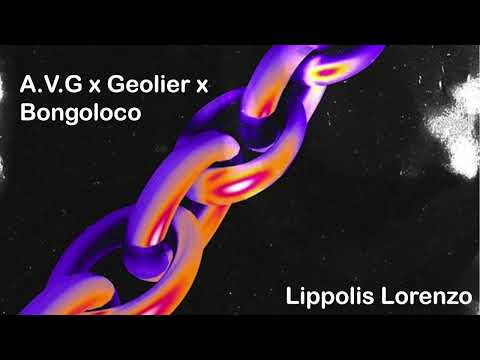 A.V.G. X Geolier X Bongoloco