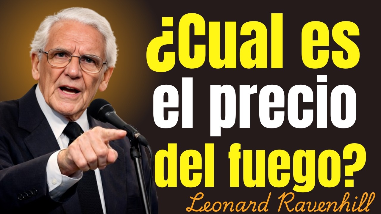 ¿Cual es el precio del fuego? / leonard ravenhill