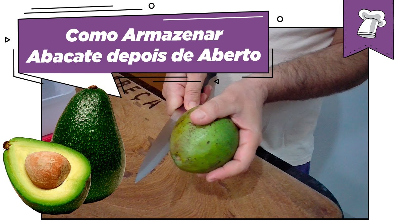 COMO ARMAZENAR ABACATE DEPOIS DE ABERTO | Dicas do Cabeça - YouTube