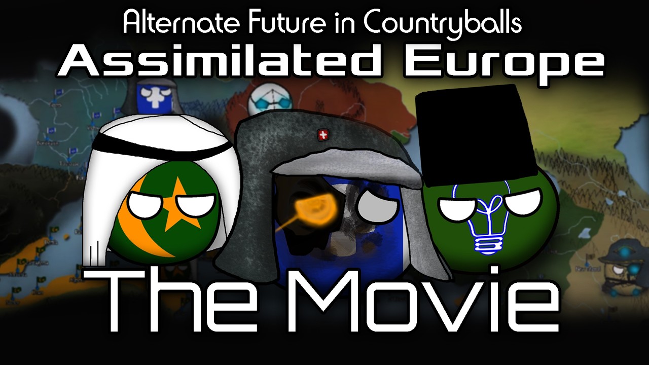 Alternate Future of Assimilated Europe in Countryballs | The Movie |