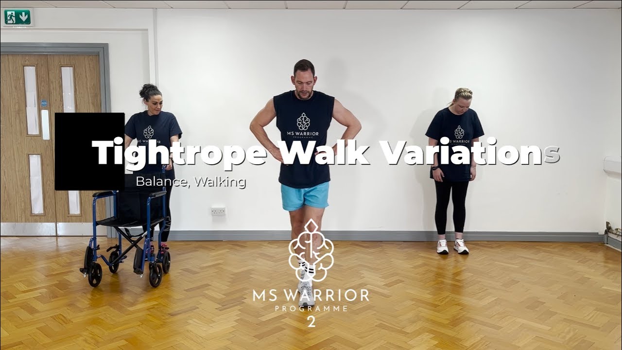 Exercises for MS - Dom Thorpe’s MS Warrior Programme 2 - Tightrope Walk Variations taster video